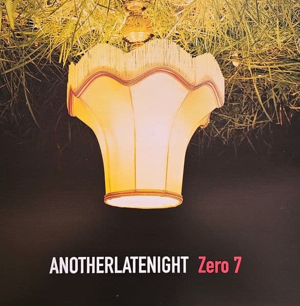 Zero 7 – AnotherLateNight